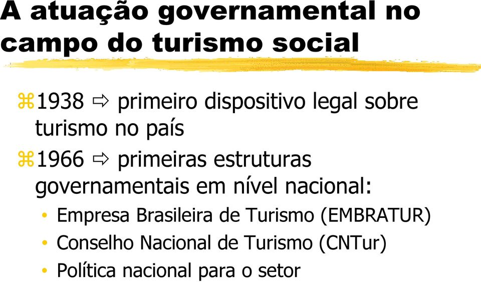 nacional: Empresa Brasileira de Turismo (EMBRATUR)