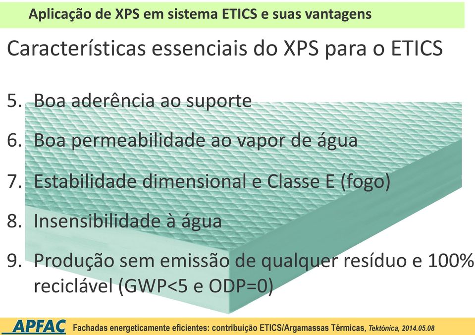 Estabilidade dimensional e Classe E (fogo) 8.