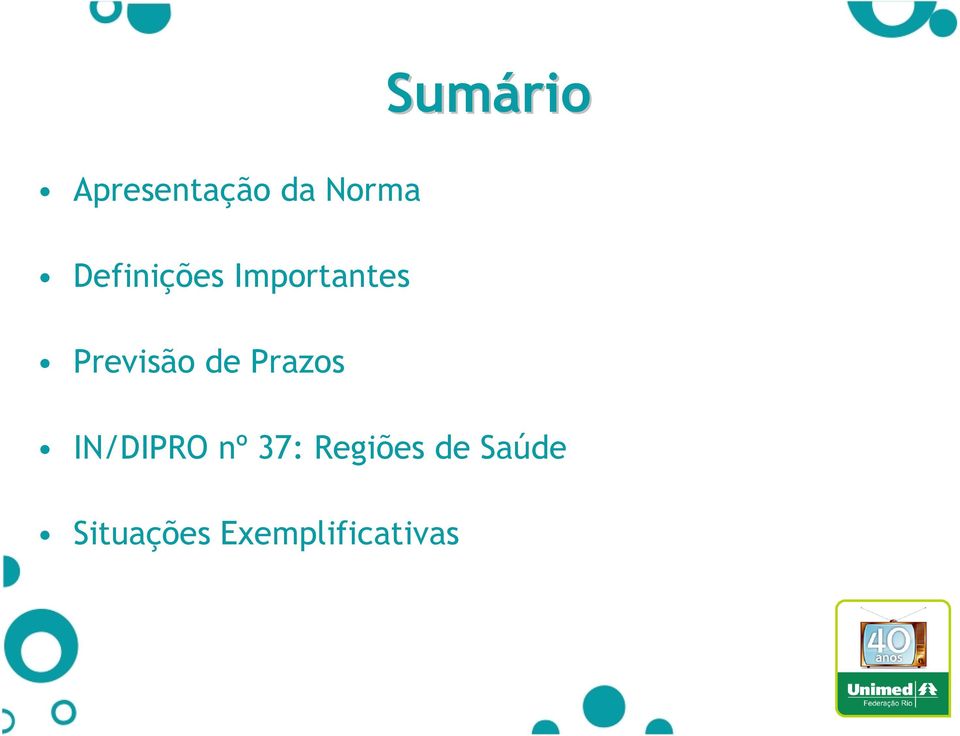 Sumário IN/DIPRO nº 37: Regiões