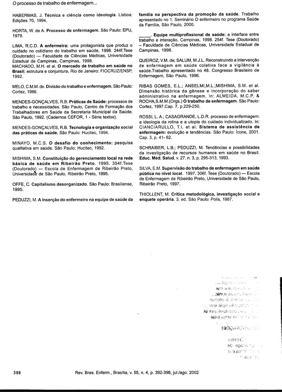 Equipe multiprofissional de saúde: a interface entre trabalho e interação. Campinas, 1998. 254f. Tese (Do