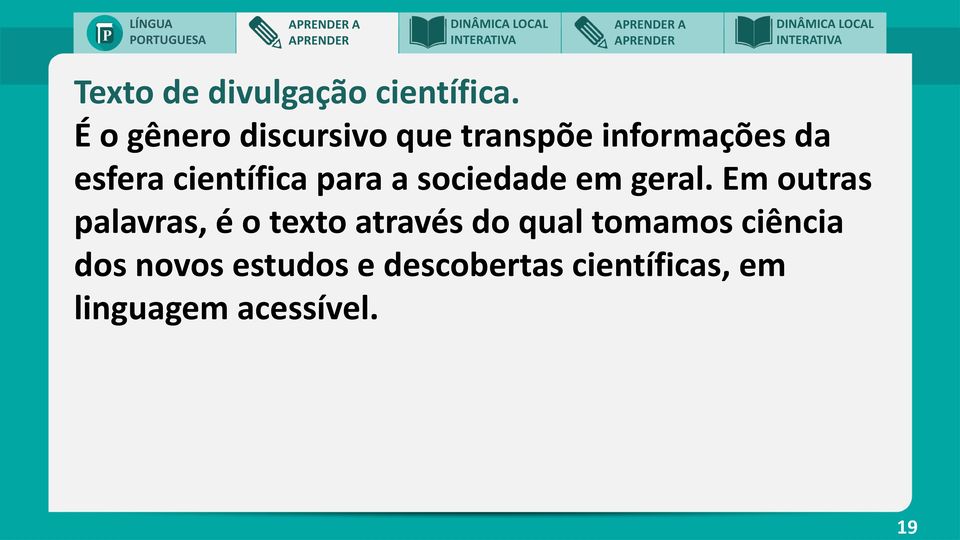 científica para a sociedade em geral.