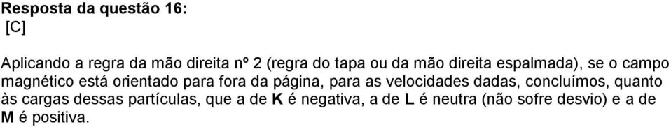 página, para as velocidades dadas, concluímos, quanto às cargas dessas