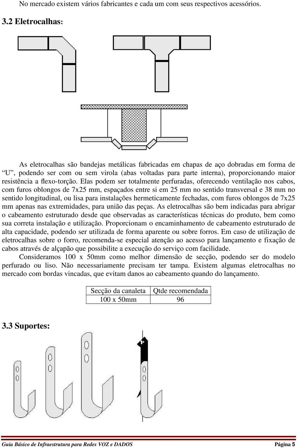 resistência a flexo-torção.