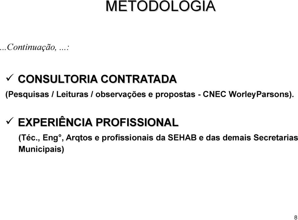 observações e propostas - CNEC WorleyParsons).