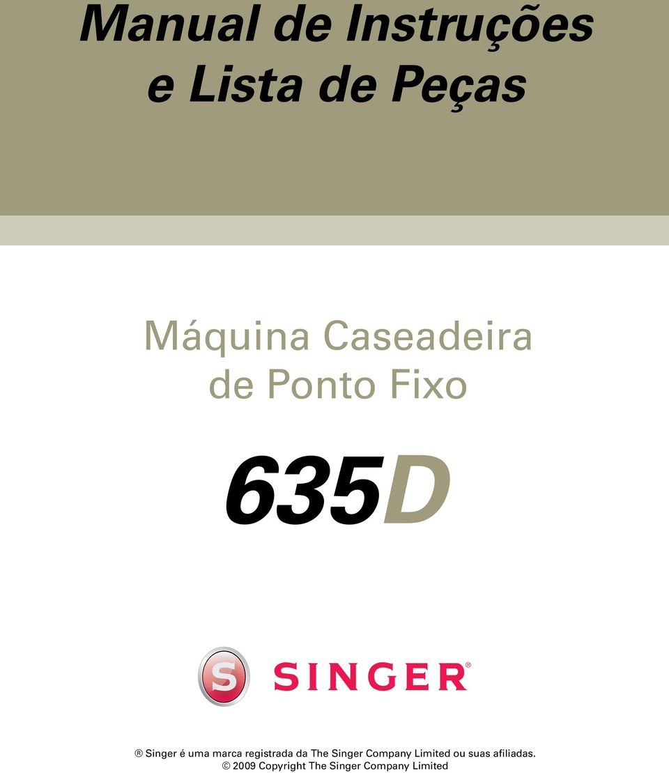 registrada da The Singer Company Limited ou suas