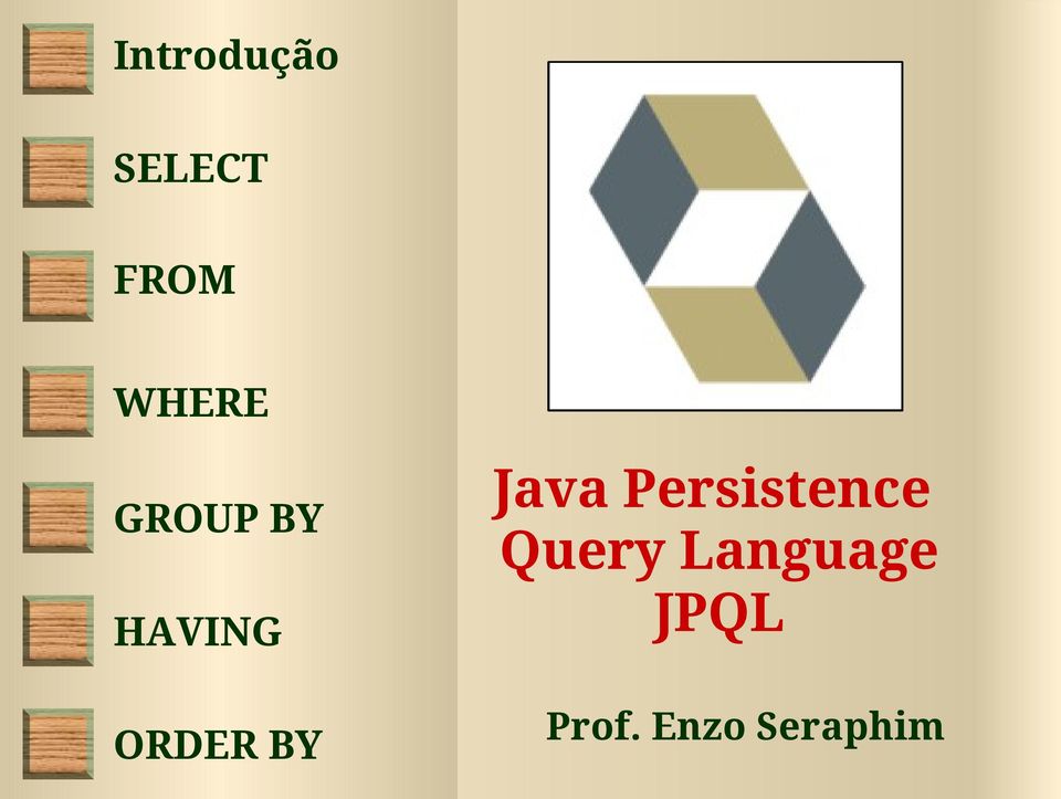 BY Java Persistence Query