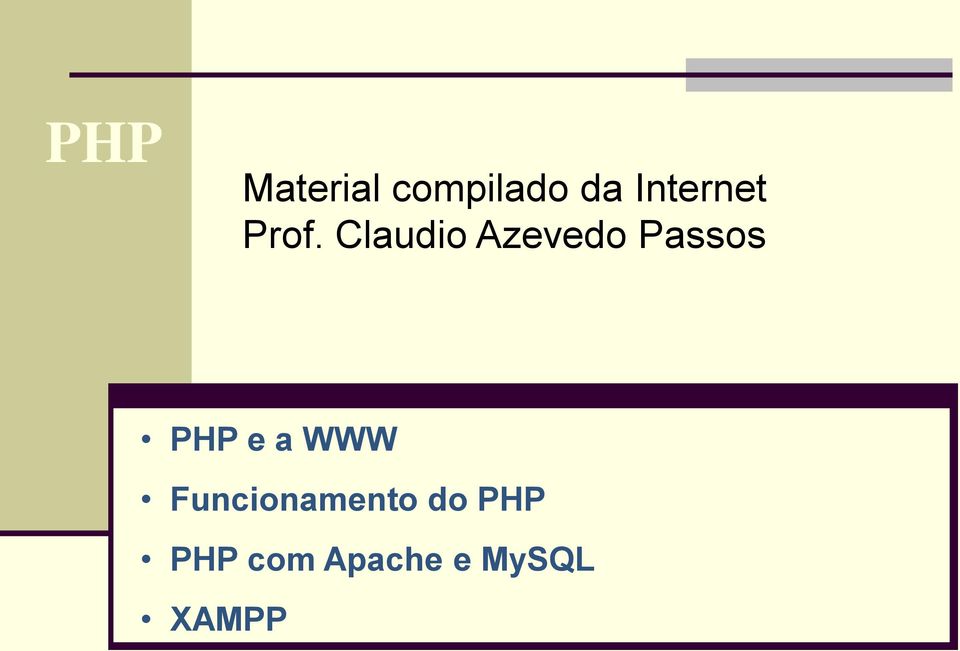 Claudio Azevedo Passos PHP e a