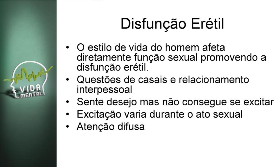 Questões de casais e relacionamento interpessoal Sente desejo