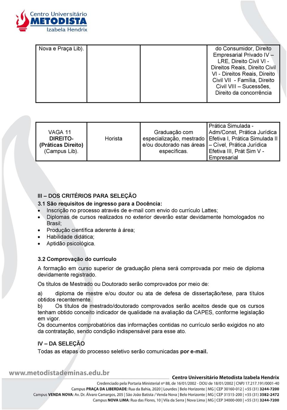 concorrência VAGA 11 (Práticas Direito) (Campus Lib).