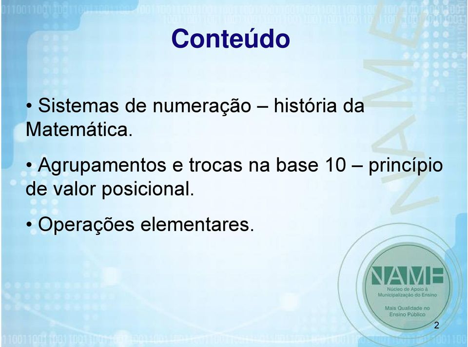 Agrupamentos e trocas na base 10