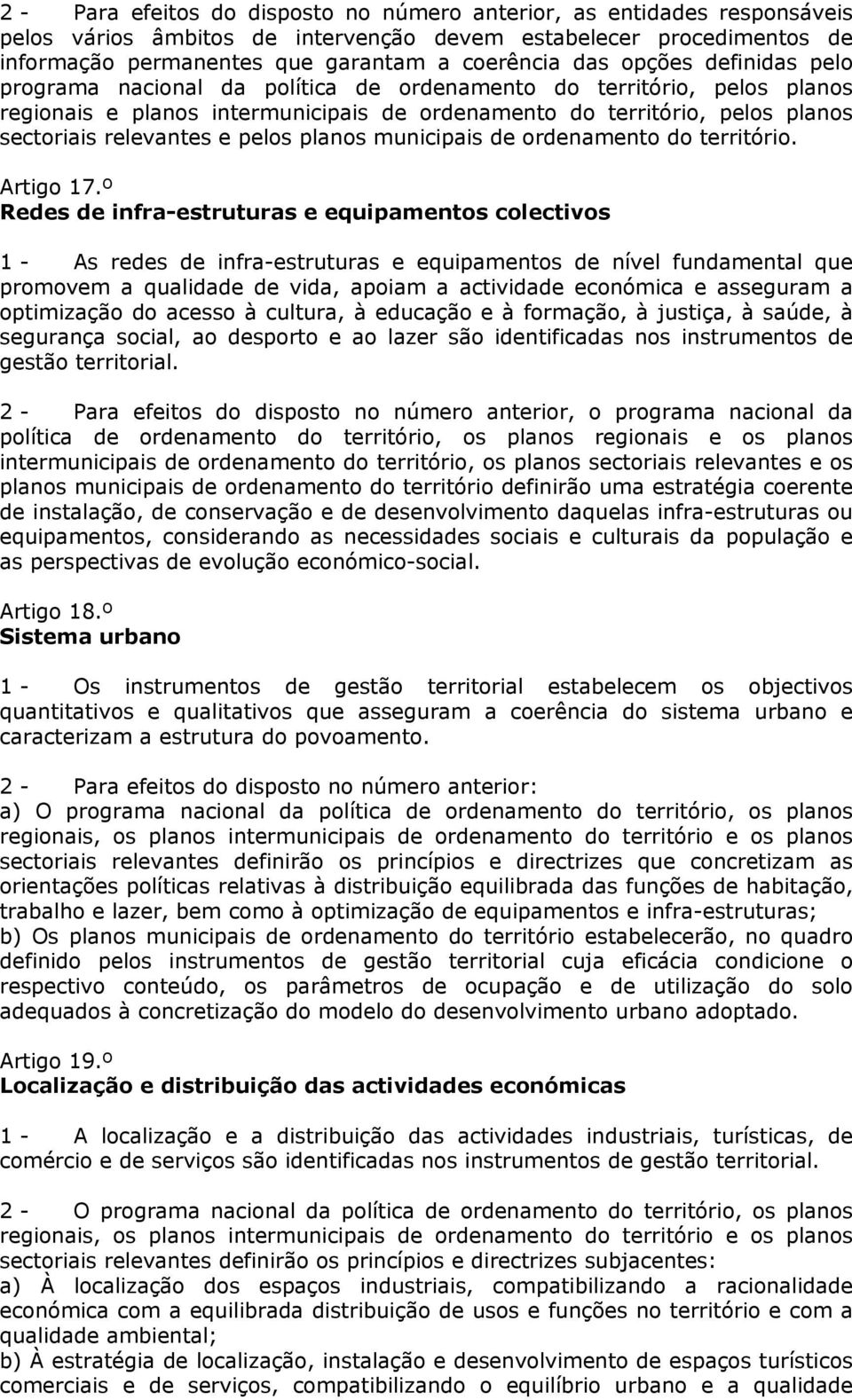 pelos planos municipais de ordenamento do território. Artigo 17.