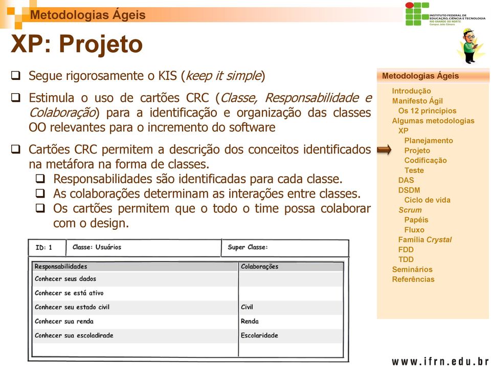 descrição dos conceitos identificados na metáfora na forma de classes.