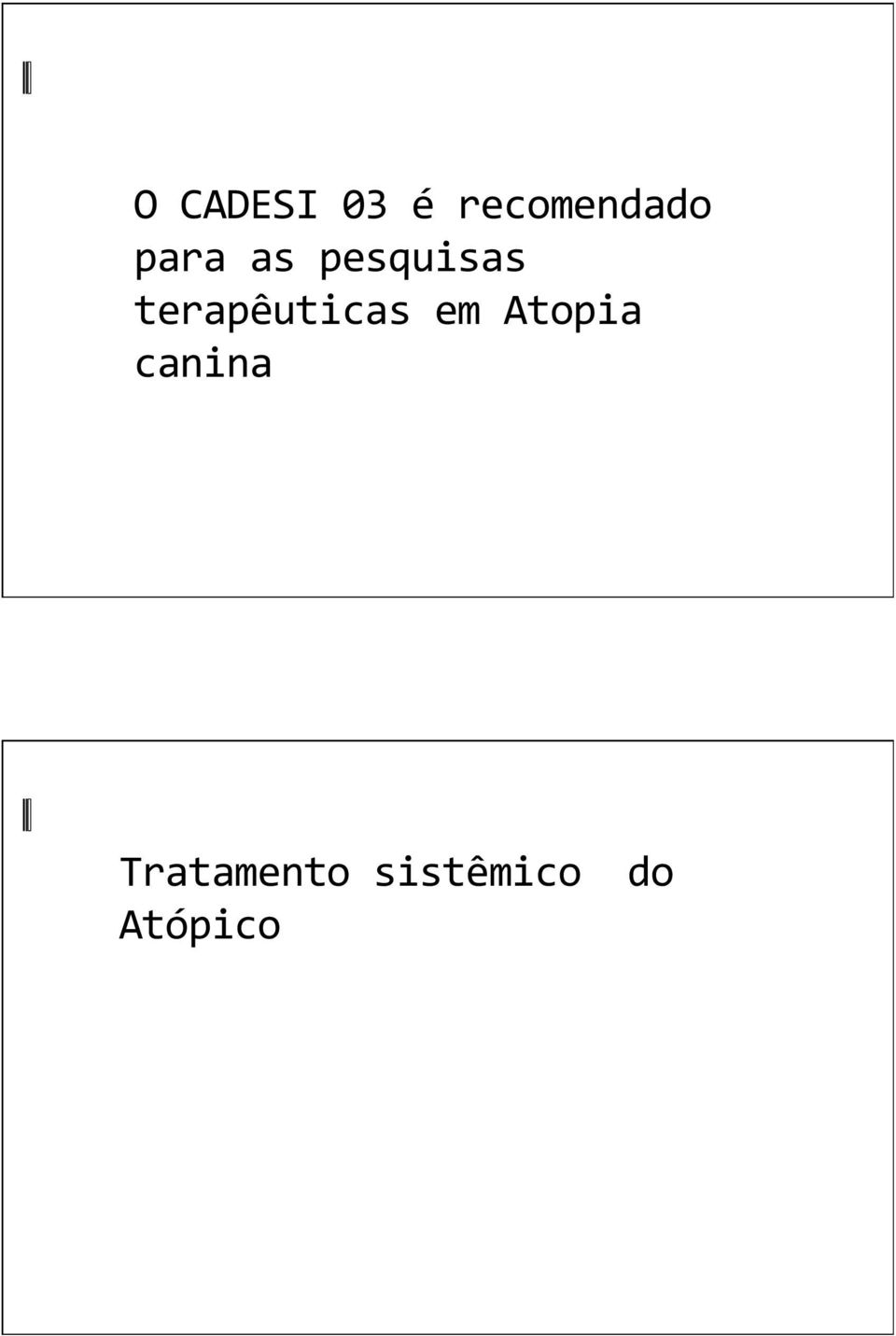 terapêuticas em Atopia