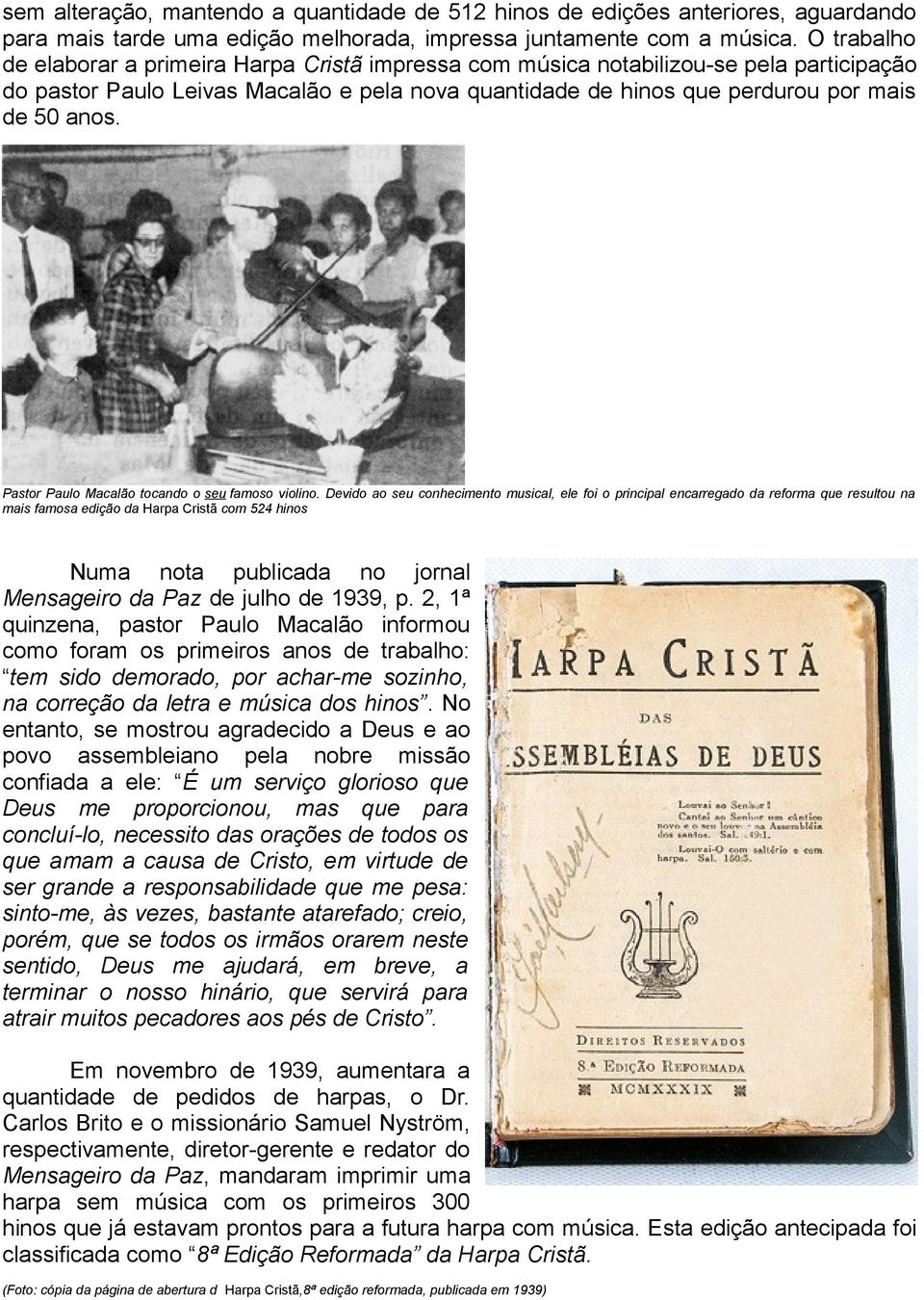 100 anos da Harpa Cristã (1922-2022), Ultimatoonline