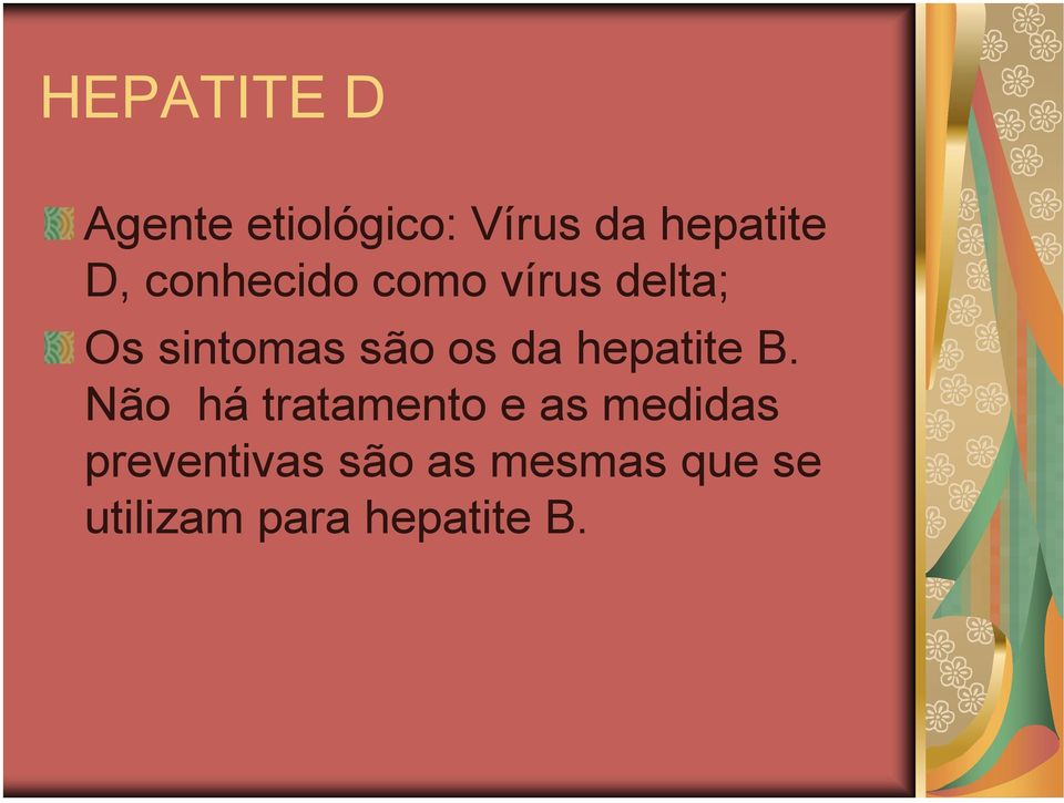 hepatite B.