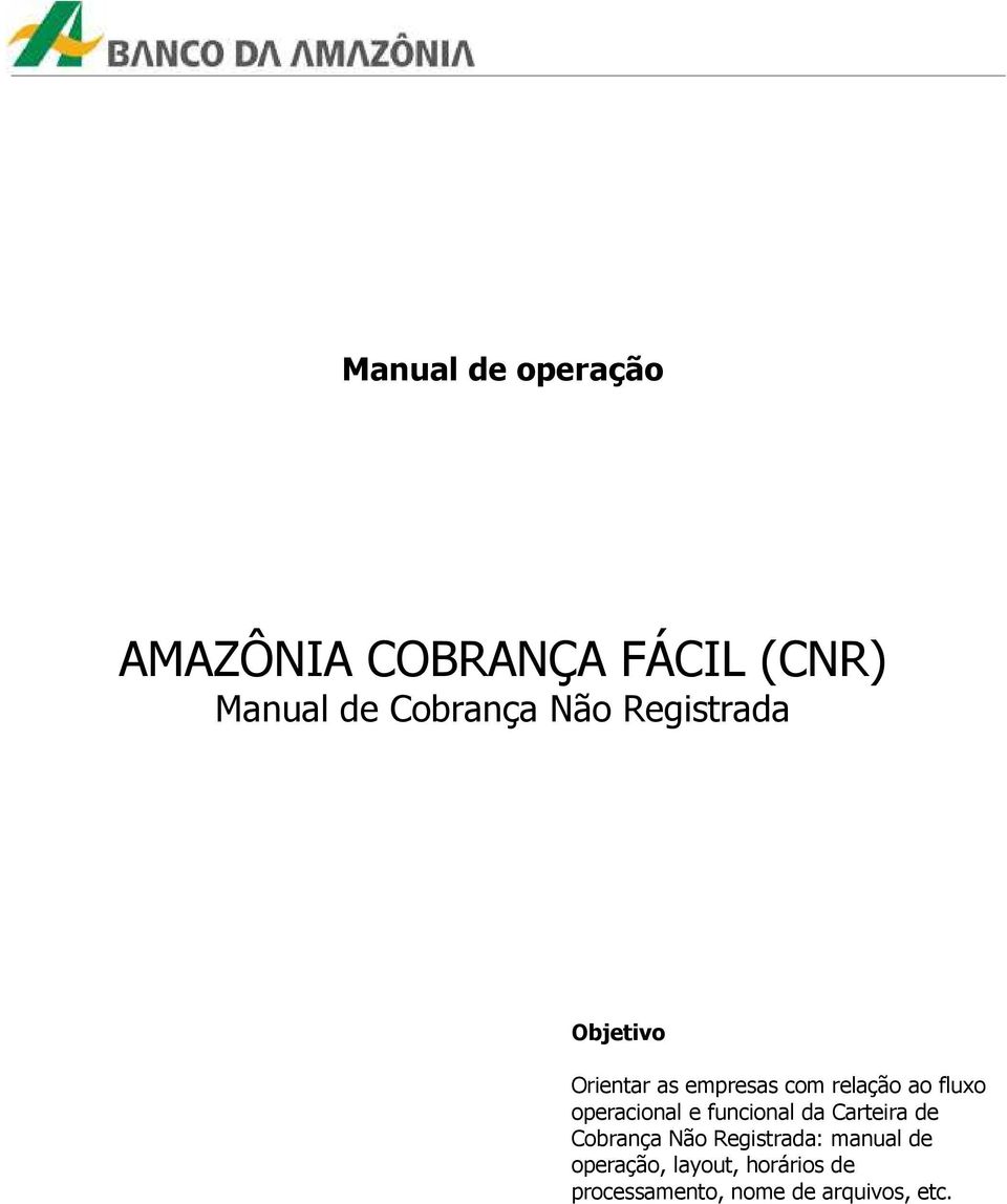 operacional e funcional da Carteira de Cobrança Não Registrada: manual