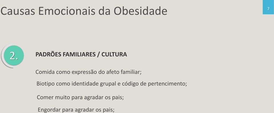 identidade grupal e código de pertencimento;