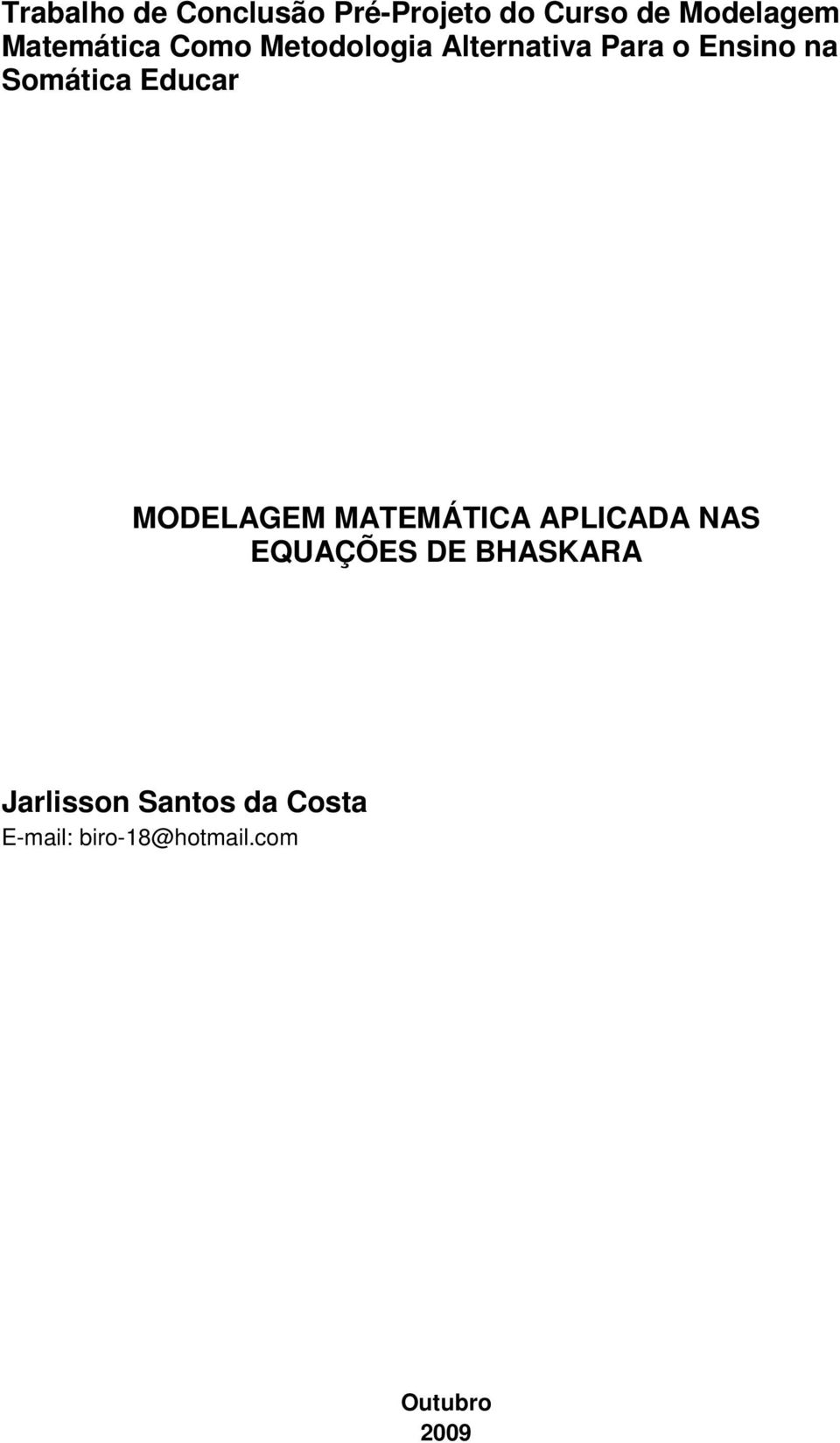 Somática Educar MODELAGEM MATEMÁTICA APLICADA NAS EQUAÇÕES DE