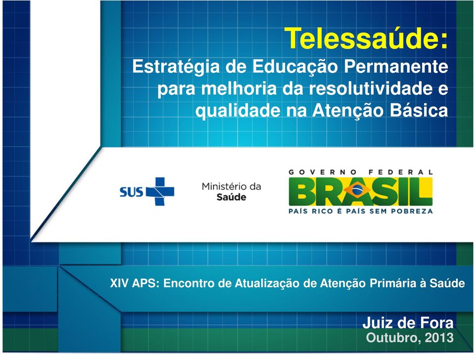 Atenção Básica XIV APS: Encontro de Atualização