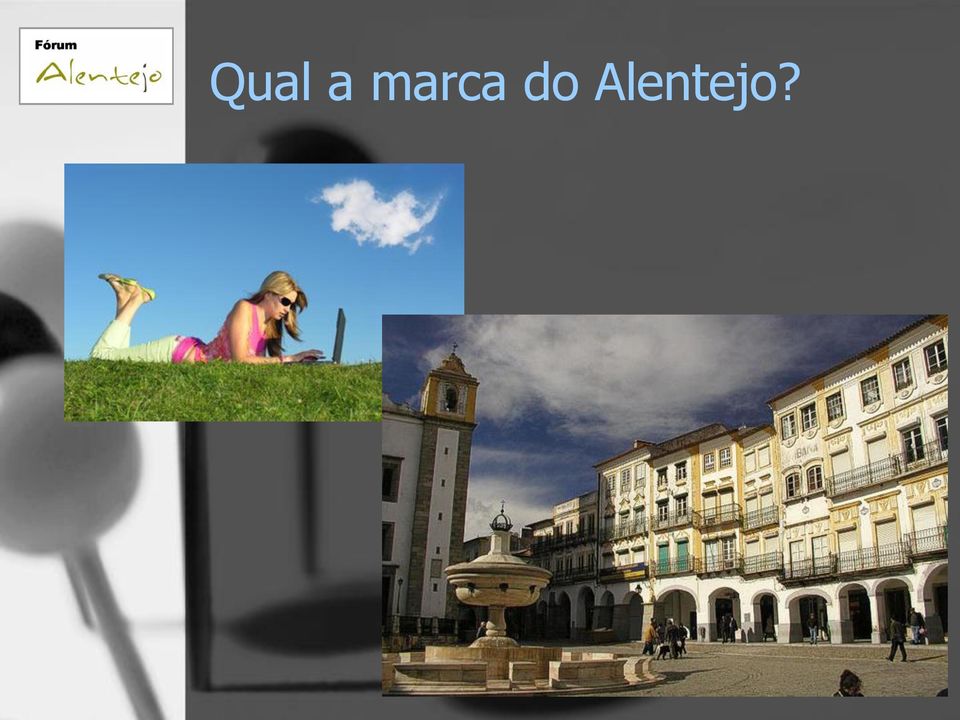 Alentejo?