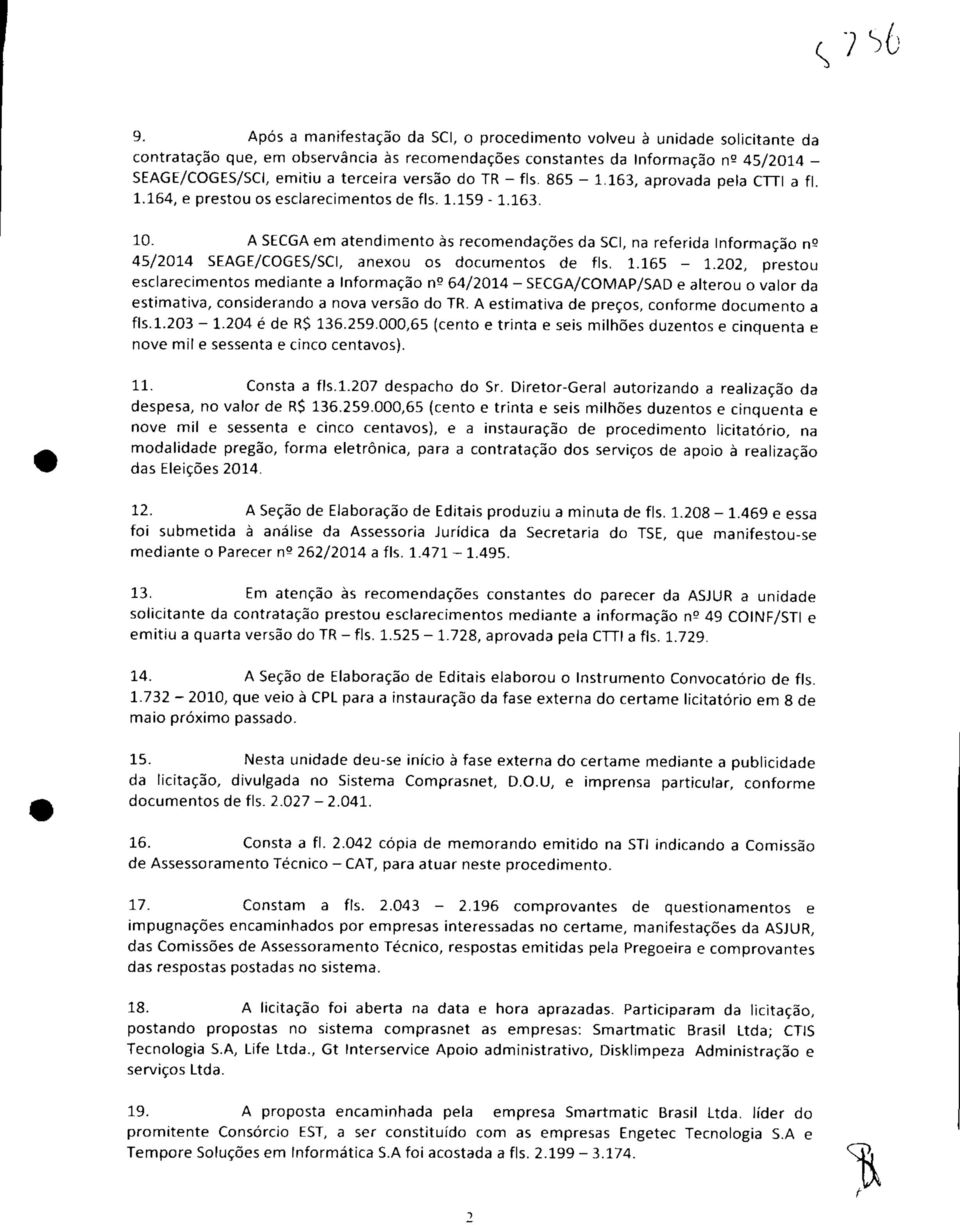 45/2014 SEAGE/COGES/SCI, anexou os documentos de fls. 1.165-1.