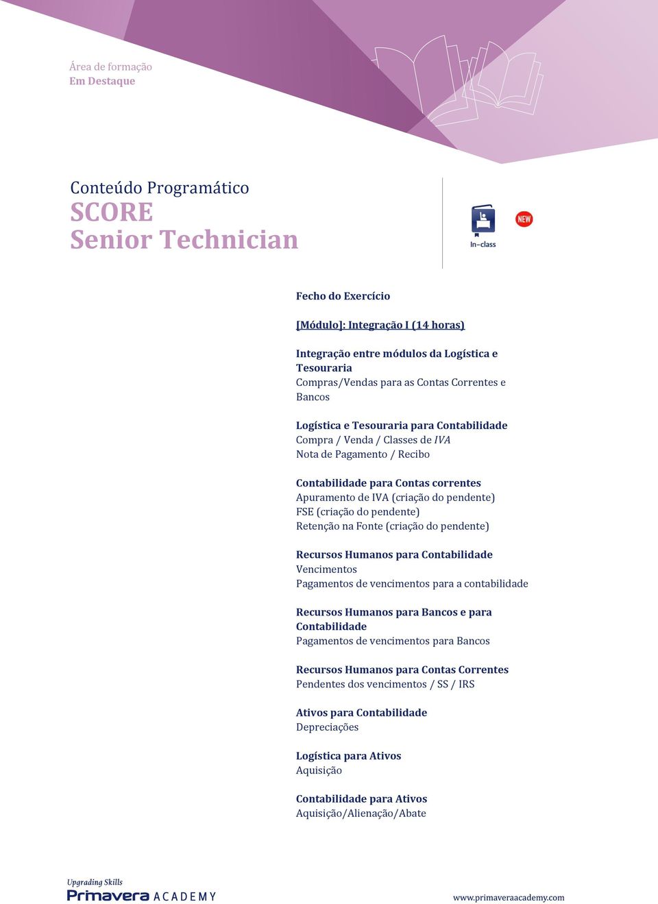 pendente) Recursos Humanos para Contabilidade Vencimentos Pagamentos de vencimentos para a contabilidade Recursos Humanos para Bancos e para Contabilidade Pagamentos de vencimentos para Bancos