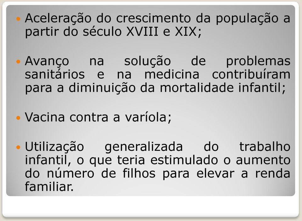 mortalidade infantil; Vacina contra a varíola; Utilização generalizada do trabalho