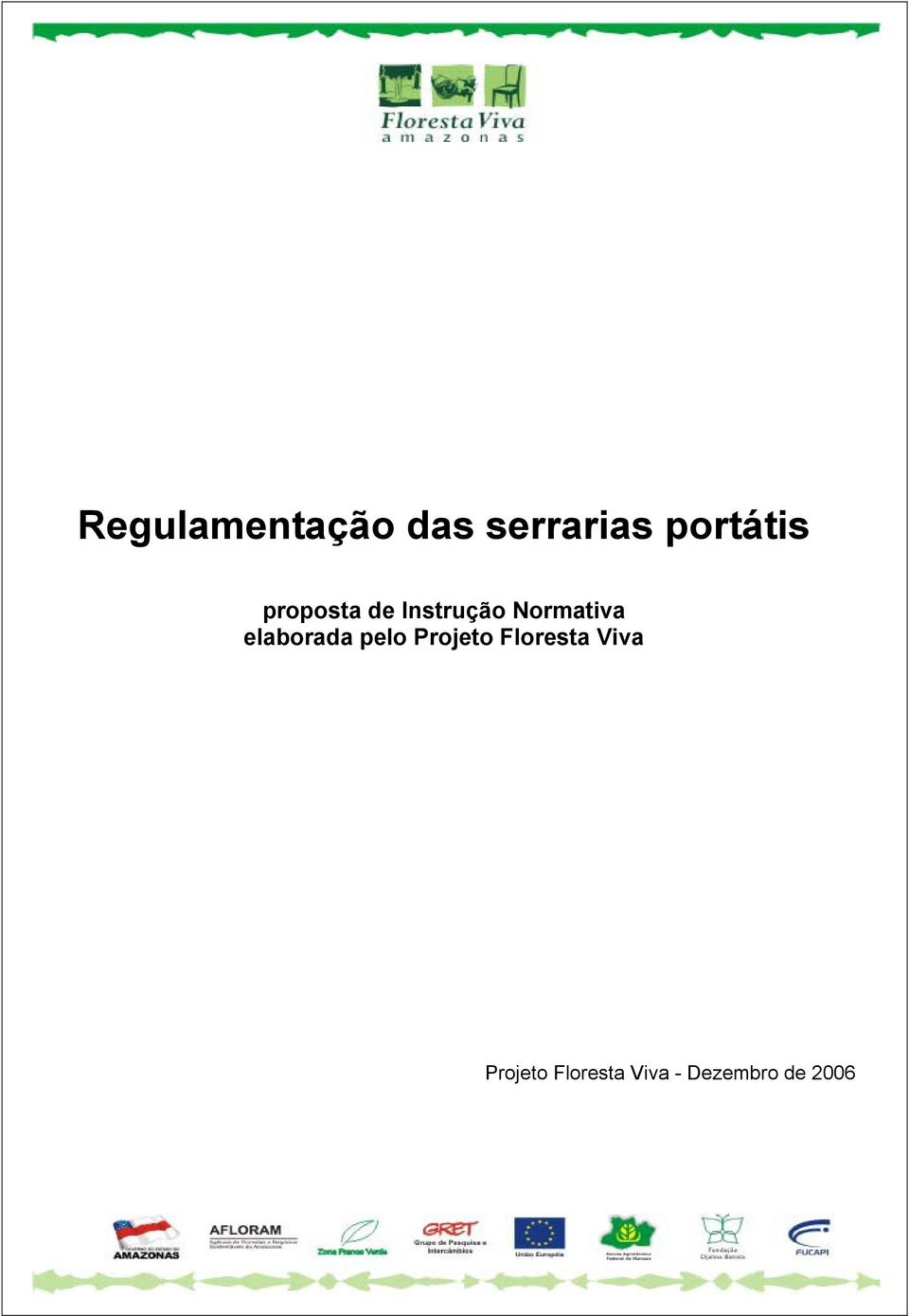 Normativa elaborada pelo Projeto