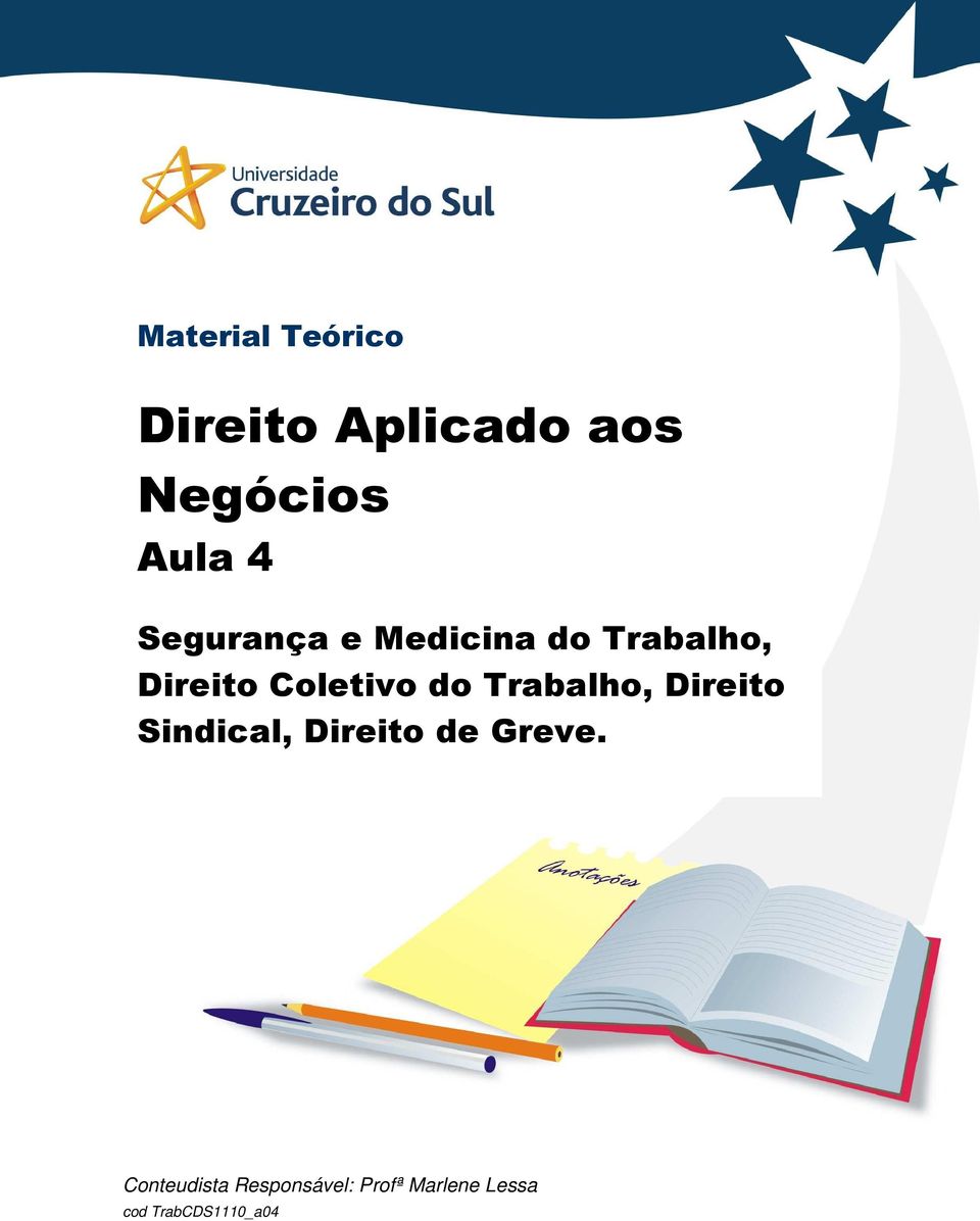 Trabalho, Direito Sindical, Direito de Greve.