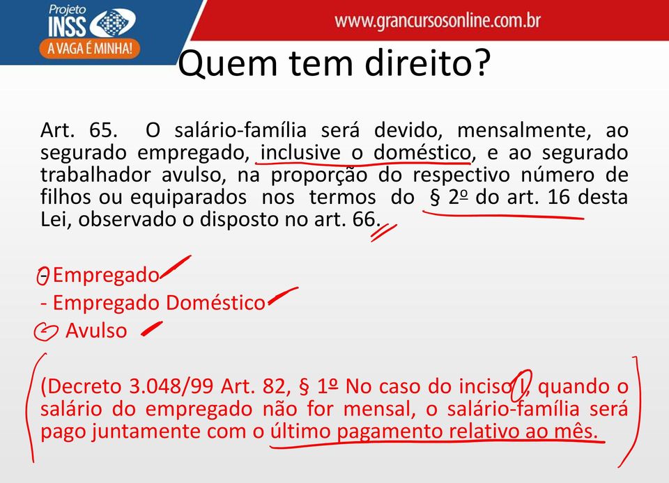 na proporção do respectivo número de filhos ou equiparados nos termos do 2 o do art.