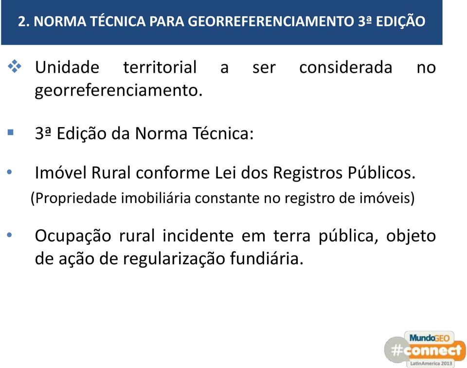 3ª Edição da Norma Técnica: Imóvel Rural conforme Lei dos Registros Públicos.