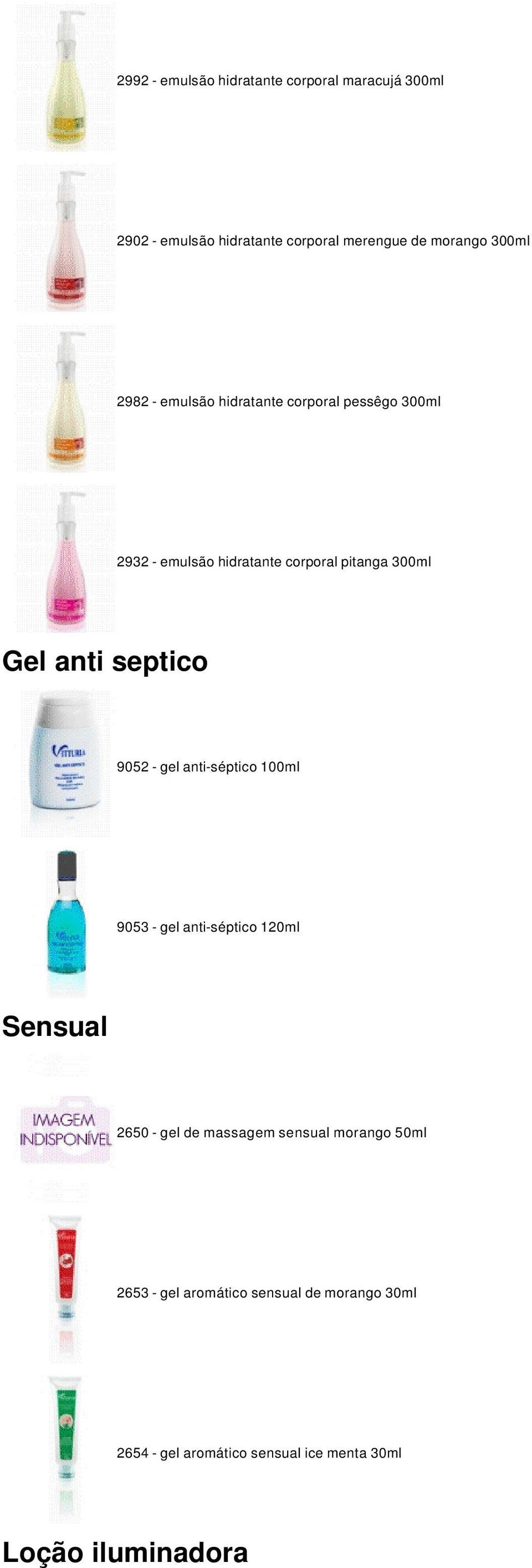 septico 9052 - gel anti-séptico 100ml 9053 - gel anti-séptico 120ml Sensual 2650 - gel de massagem sensual