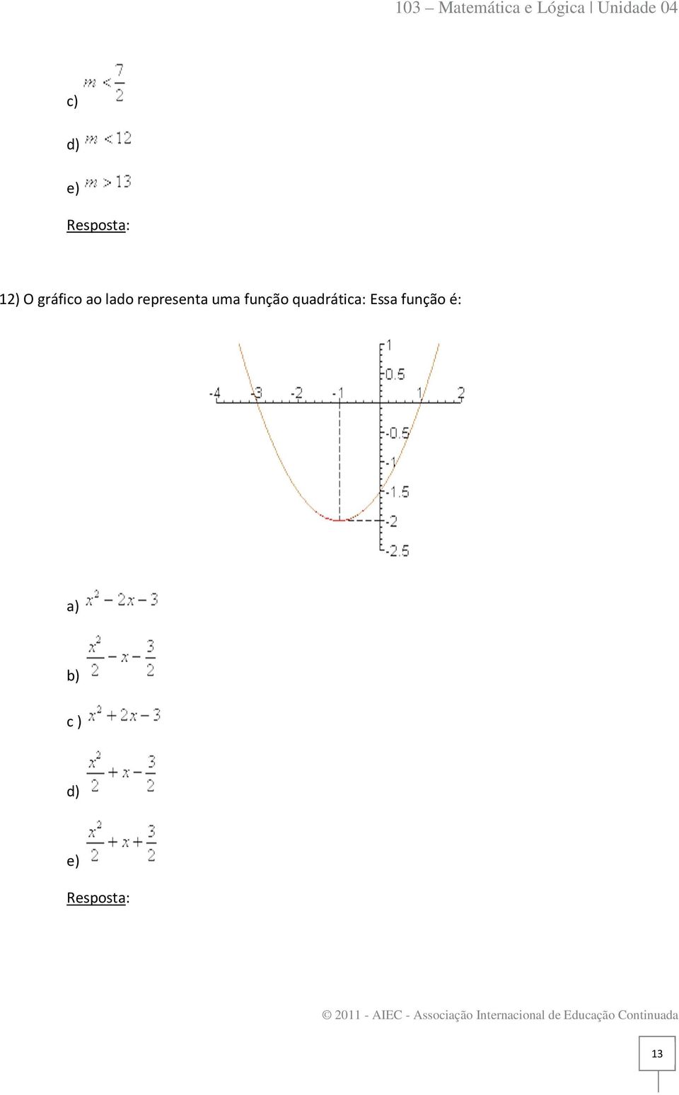 função quadrática: Essa