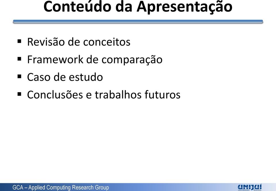 Framework de comparação Caso