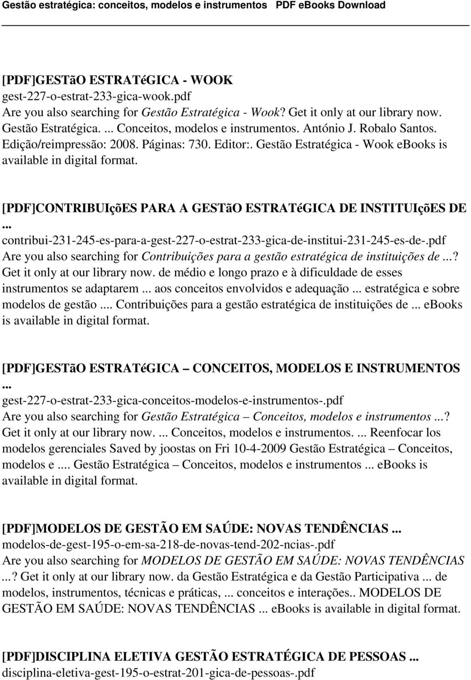 Gestão Estratégica - Wook ebooks is [PDF]CONTRIBUIçõES PARA A GESTãO ESTRATéGICA DE INSTITUIçõES DE contribui-231-245-es-para-a-gest-227-o-estrat-233-gica-de-institui-231-245-es-de-.