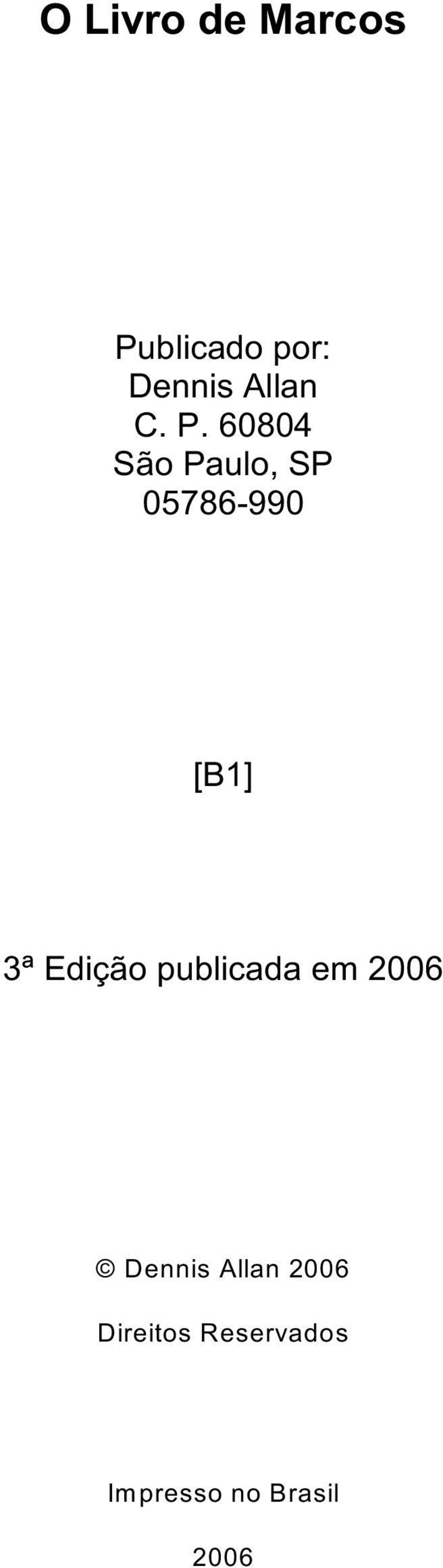 60804 São Paulo, SP 05786-990 [B1] 3ª