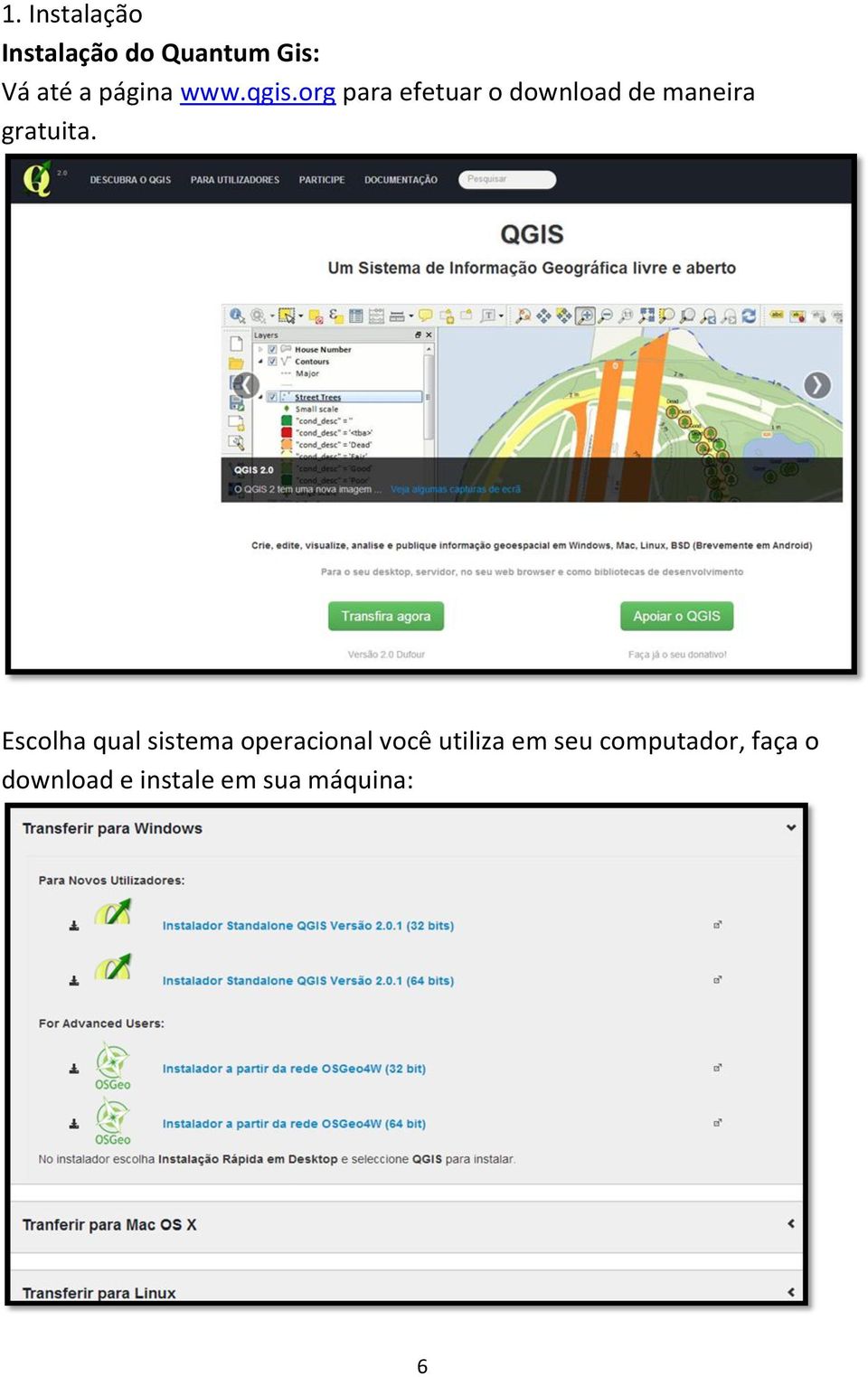 org para efetuar o download de maneira gratuita.