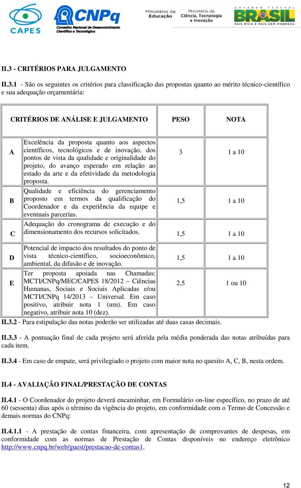 relação ao estado da arte e da efetividade da metodologia proposta.