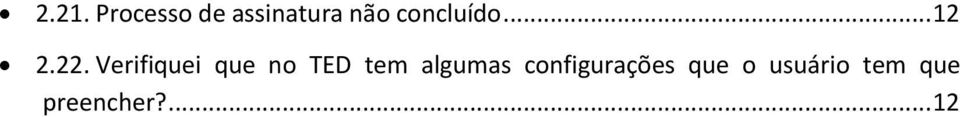 Verifiquei que no TED tem algumas