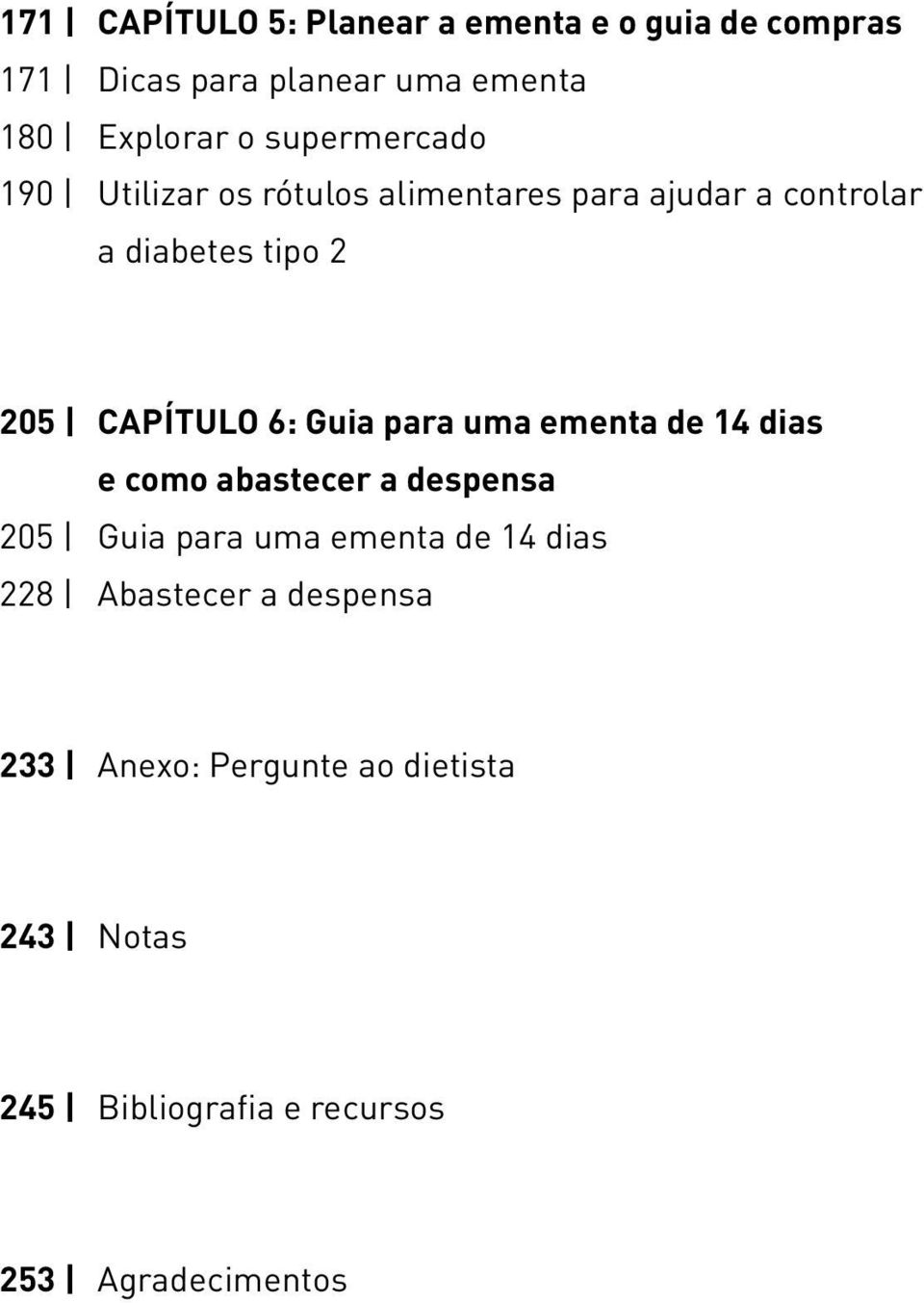 6: Guia para uma ementa de 14 dias e como abastecer a despensa 205 Guia para uma ementa de 14 dias 228