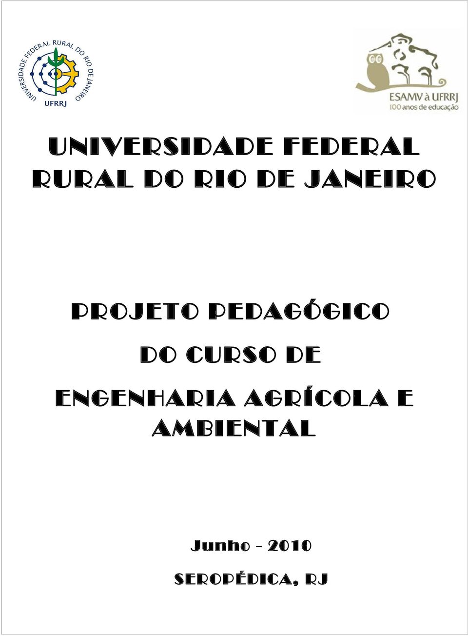 CURSO DE ENGENHARIA AGRÍCOLA E