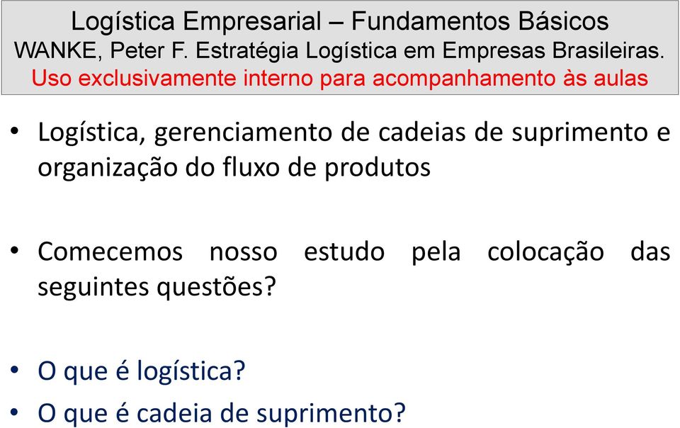 gerenciamento de cadeias de suprimento e organização do fluxo de produtos