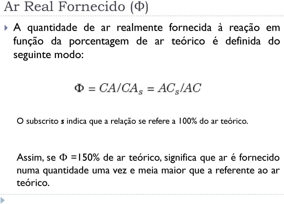 relação se refere a 100% do ar teórico.