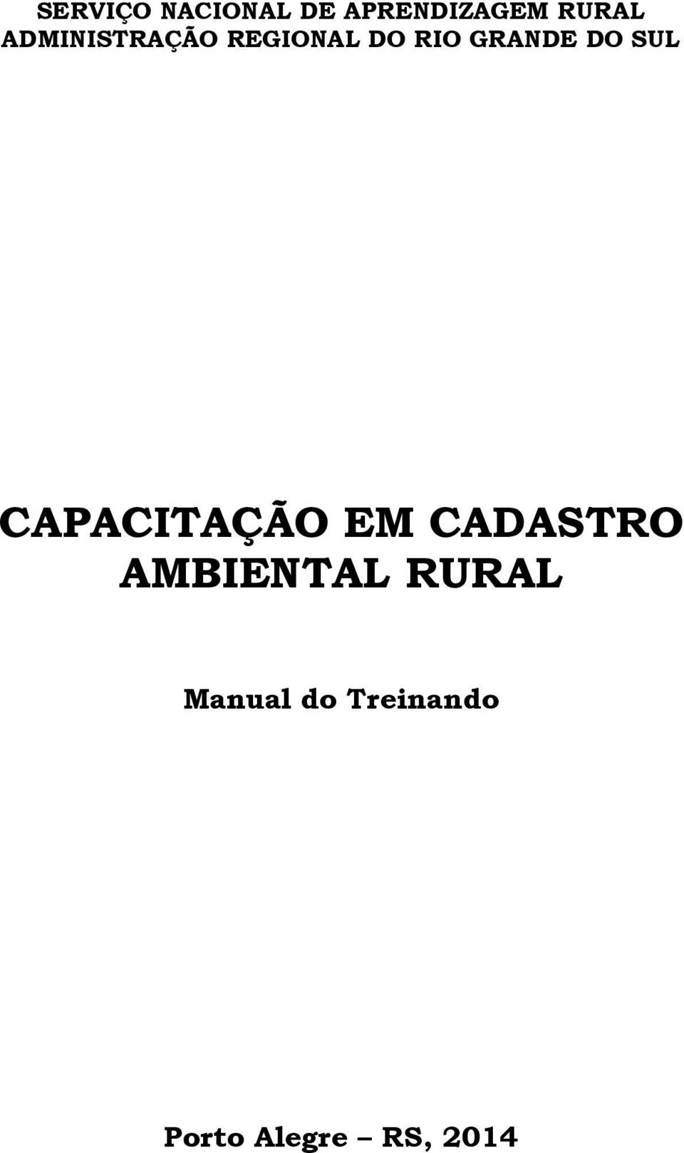 SUL CAPACITAÇÃO EM CADASTRO AMBIENTAL