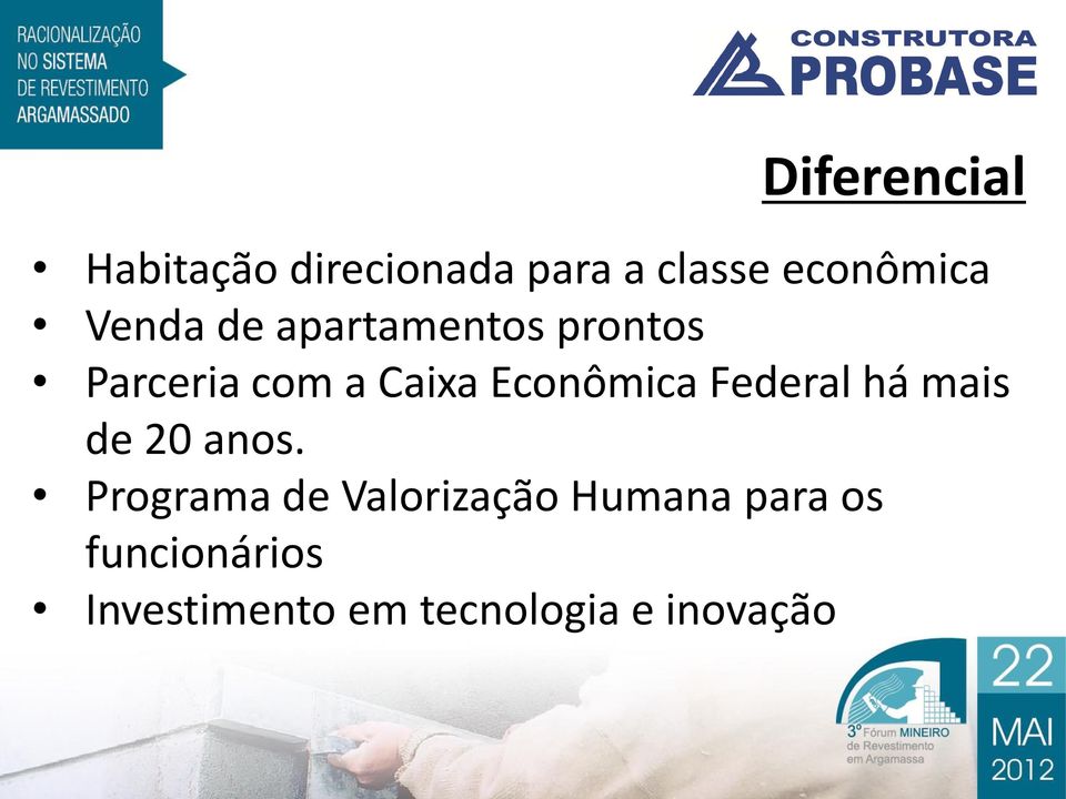 Econômica Federal há mais de 20 anos.