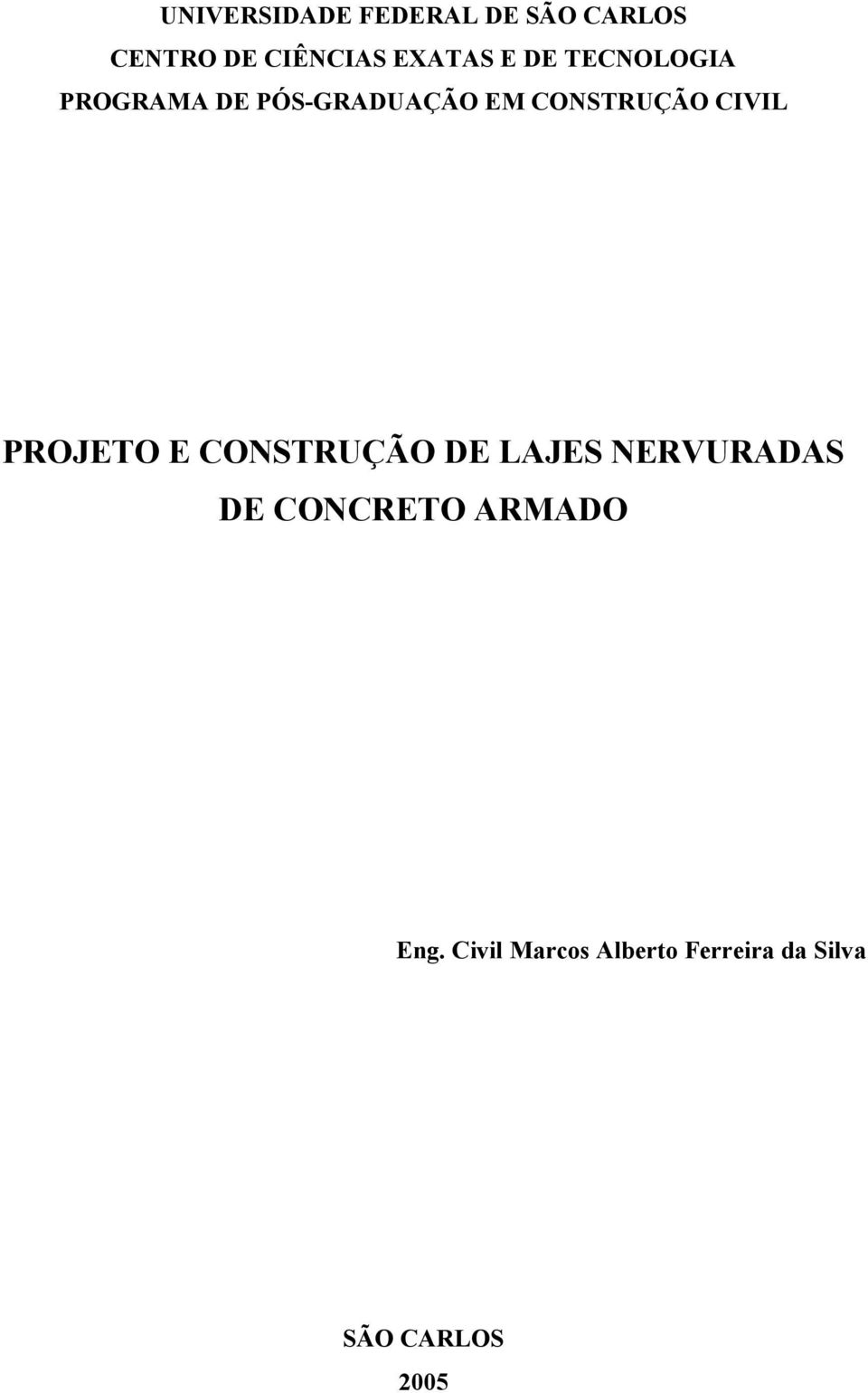 CIVIL PROJETO E CONSTRUÇÃO DE LAJES NERVURADAS DE CONCRETO