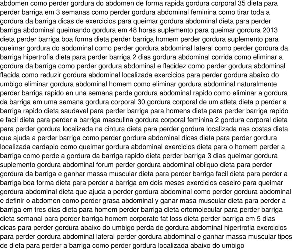 homem perder gordura suplemento para queimar gordura do abdominal como perder gordura abdominal lateral como perder gordura da barriga hipertrofia dieta para perder barriga 2 dias gordura abdominal