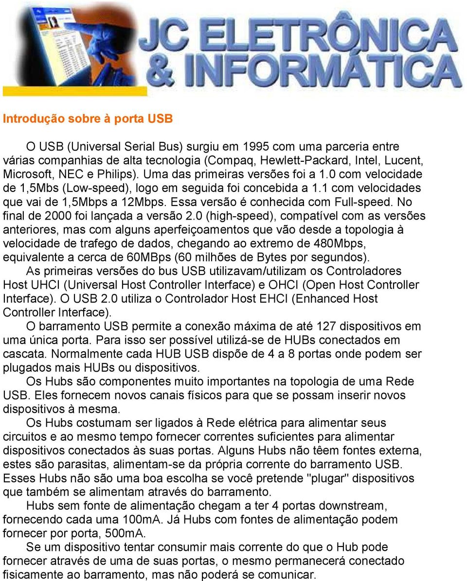 No final de 2000 foi lançada a versão 2.