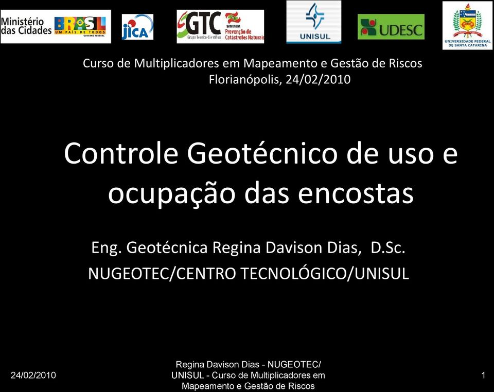 Geotécnica Regina Davison Dias, D.Sc.