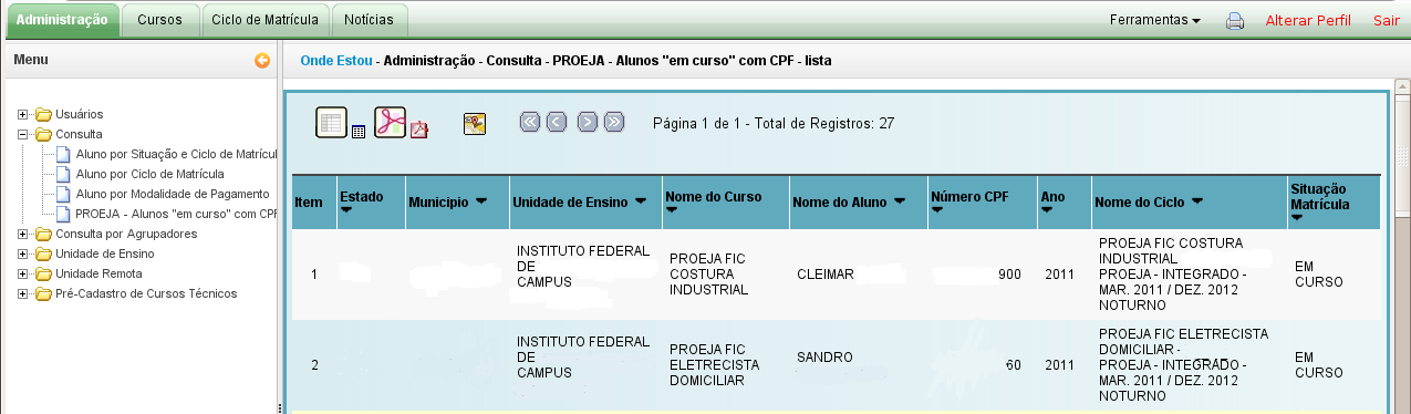 Figura 5: Selecionou-se no filtro ano: 2011 e clicou-se em BUSCAR. Depois obtém-se: a figura 6 abaixo.